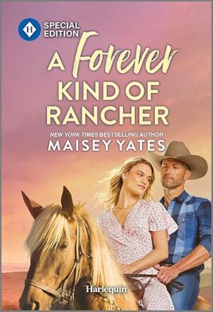 A Forever Kind Of Rancher