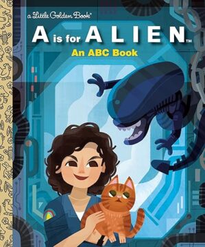 A Is For Alien: An ABC Book By Author's Name