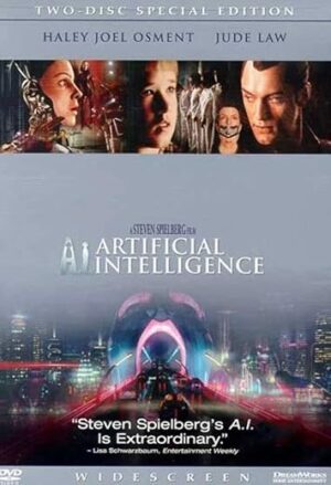 A.I. - Artificial Intelligence by Steven Spielberg