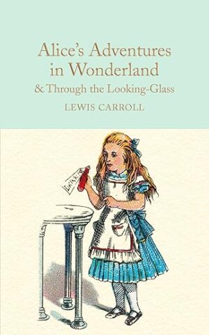 Alice's Adventures In Wonderland By Lewis Carroll
