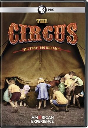 American Experience: The Circus