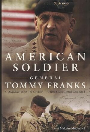 American Soldier By Tommy Franks