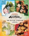 Avatar: The Last Airbender: The Official Cookbook by Jenny Dorsey