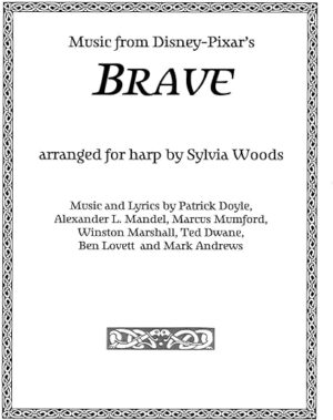 Brave: Music Arranged For Harp