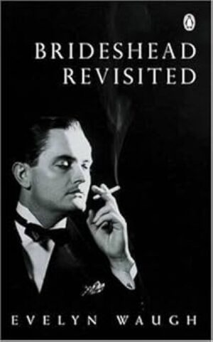 Brideshead Revisited By Evelyn Waugh