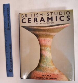 British Studio Ceramics In The 20th Century