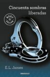 Cincuenta Sombras Liberadas By E.L. James