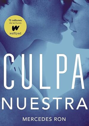 Culpa Nuestra By Mercedes Ron