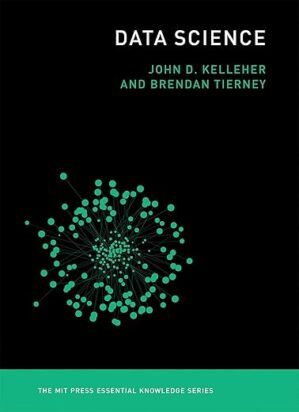 Data Science by John Kelleher