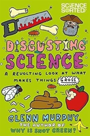 Disgusting Science