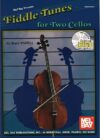 Fiddle Tunes For Cellos