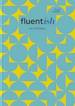 Fluentish: Language Learning Planner & Journal by [Author's Name]