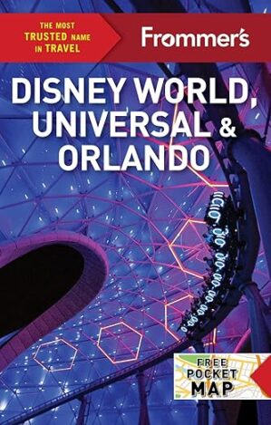 Frommer’s Disney World, Universal, And Orlando (Complete Guide) By Author’s Name