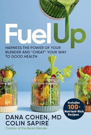 Fuel Up: Harness The Power Of Your Blender And "Cheat" Your Way To Good Health