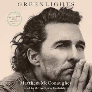 Greenlights By Matthew McConaughey