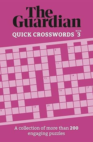 Guardian Quick Crosswords 3 By Guardian Books