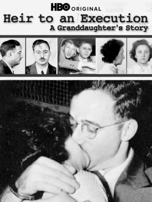 Heir To An Execution: A Granddaughter's Story