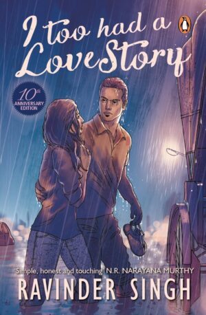 I Too Had A Love Story By Ravinder Singh