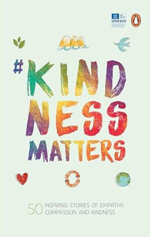 #KindnessMatters By Author’s Name