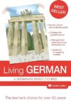 Living German: A Grammar-Based Course by R.W. Buckley