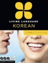 Living Language Korean, Complete Edition by Author’s Name