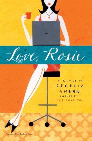 Love, Rosie By Cecelia Ahern
