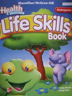 Mac/M-H Health & Wellness Life Skills Book Grade K