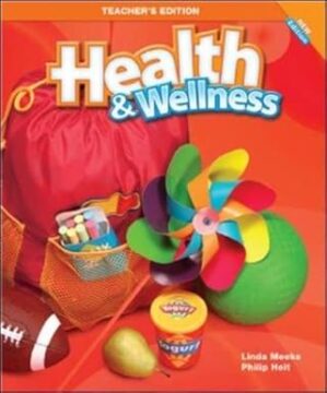 Macmillan/Mcgraw-Hill Health & Wellness: Teacher's Edition Grade 1 (Elementary Health)