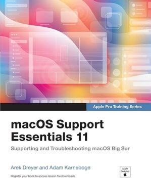 MacOS Support Essentials 11 by Author's Name