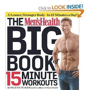 Men's Health Big Book Of 15 Minute Workouts By Men's Health Editors