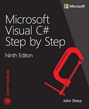 Microsoft Visual C# Step By Step By John Sharp