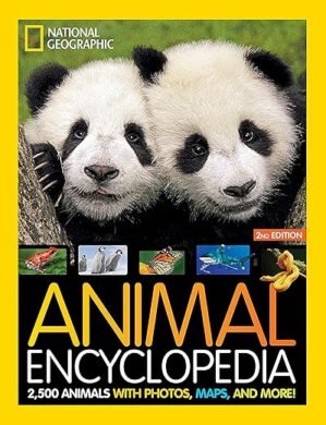 National Geographic Kids Animal Encyclopedia By National Geographic Kids