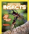 National Geographic Kids Everything Insects by Carrie Gleason