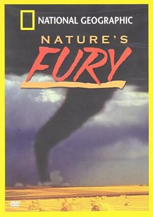 National Geographic's Nature's Fury By National Geographic Society