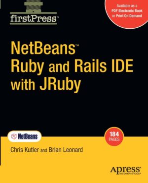 NetBeans Ruby And Rails IDE With JRuby By Chris Kutler