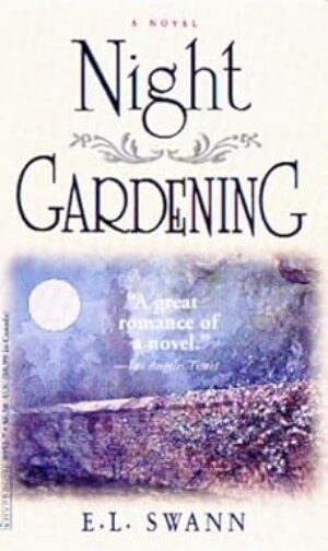 Night Gardening