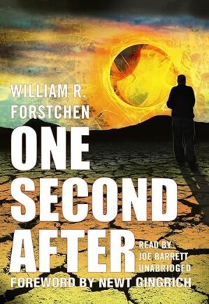 One Second After By William R. Forstchen