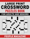 People Magazine Large Print Crossword Puzzles Book For Adults And Seniors