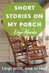 Short Stories On My Porch By Author’s Name
