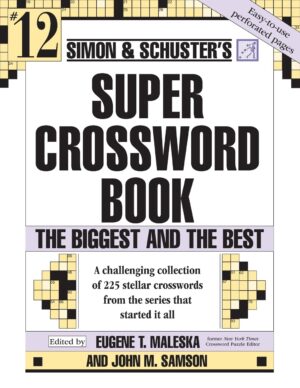 Simon & Schuster Super Crossword Puzzle Book #12 By John M. Samson
