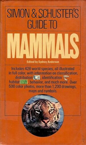 Simon & Schuster's Guide to Mammals