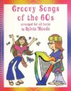 Songs Of The ’60s For Harp