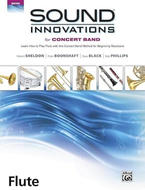 Sound Innovations Concert Band: Flute, Book 1