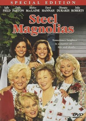 Steel Magnolias by Robert Harling