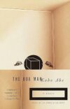 The Box Man: A Novel by Kobo Abe