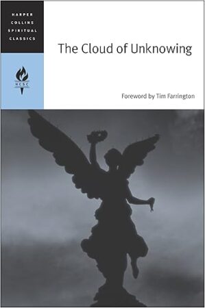 The Cloud Of Unknowing By Anonymous