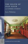 The Death Of Ivan Ilych By Leo Tolstoy