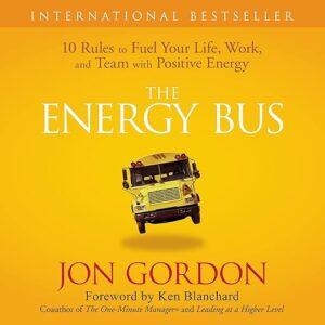 The Energy Bus by Jon Gordon