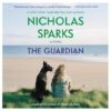 The Guardian by Nicholas Sparks