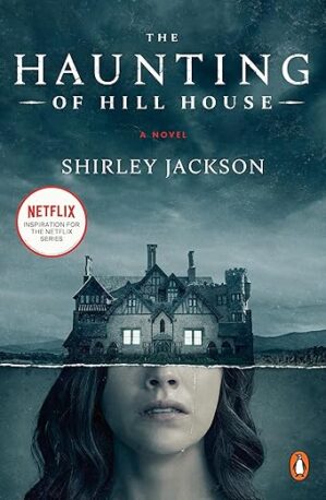 The Haunting Of Hill House By Shirley Jackson